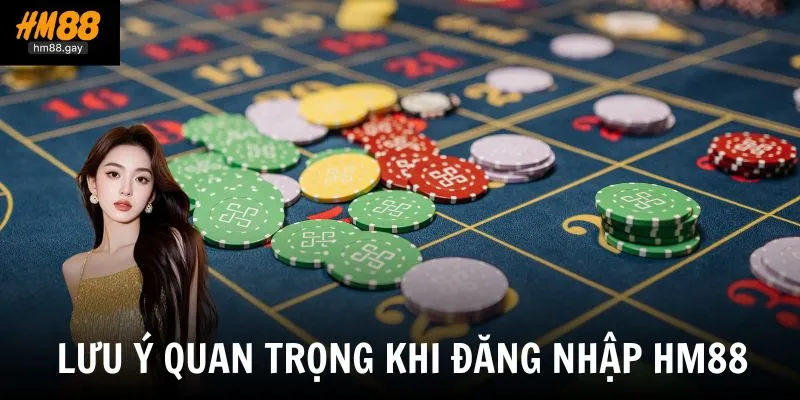 Những lưu ý quan trọng khi tiến hành đăng nhập vào tài khoản