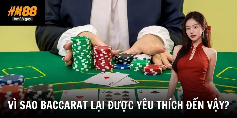 Giải mã sức hút của Baccarat đối với cược thủ Việt